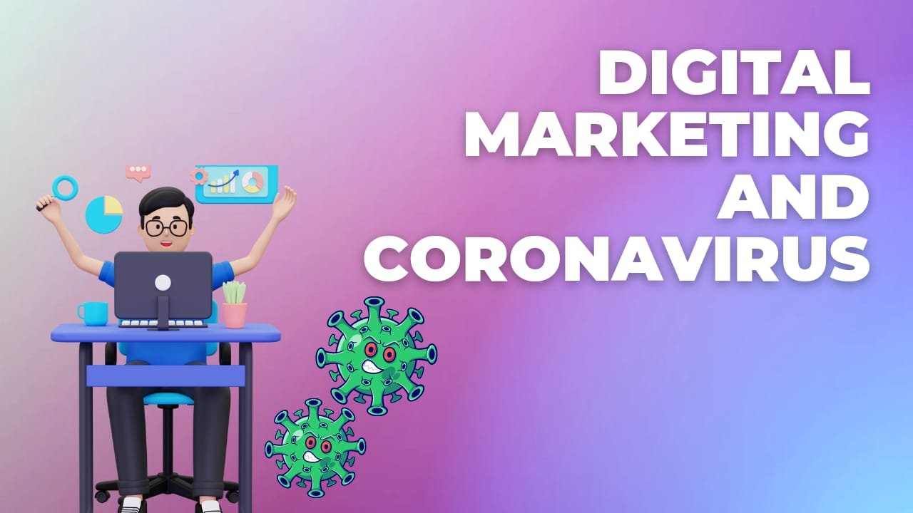 Digital Marketing And Coronavirus
