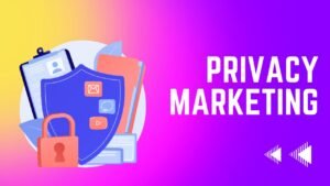 Privacy Marketing