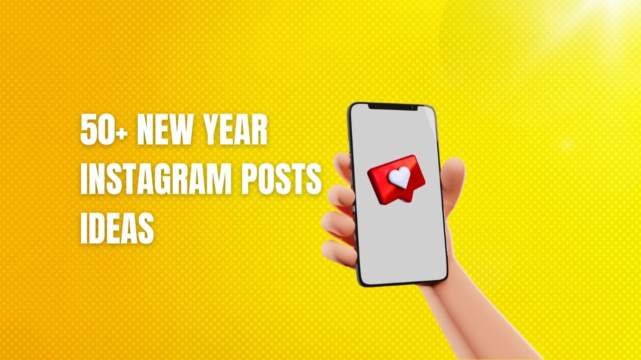 50+ New Year Instagram Posts Ideas